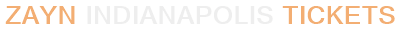 Zayn Indianapolis Tickets